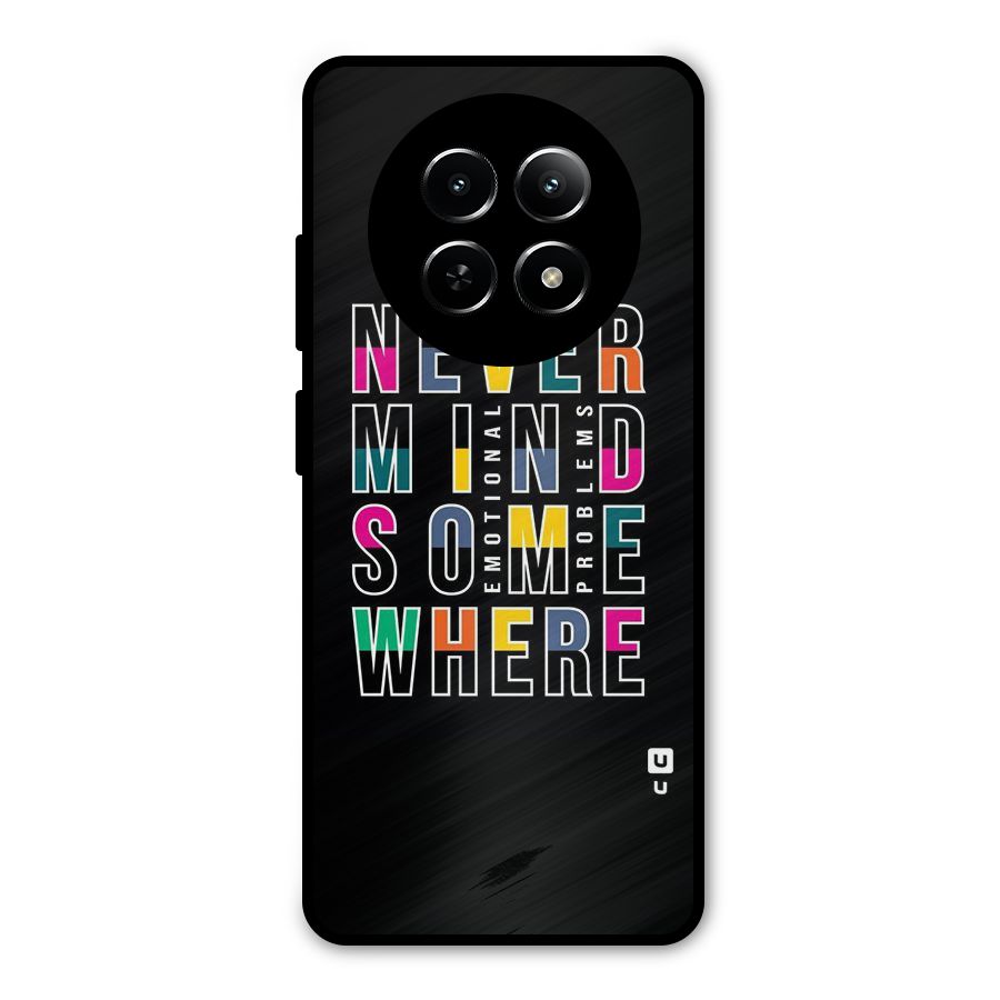 Nevermind Somewhere Metal Back Case for Realme Narzo N65