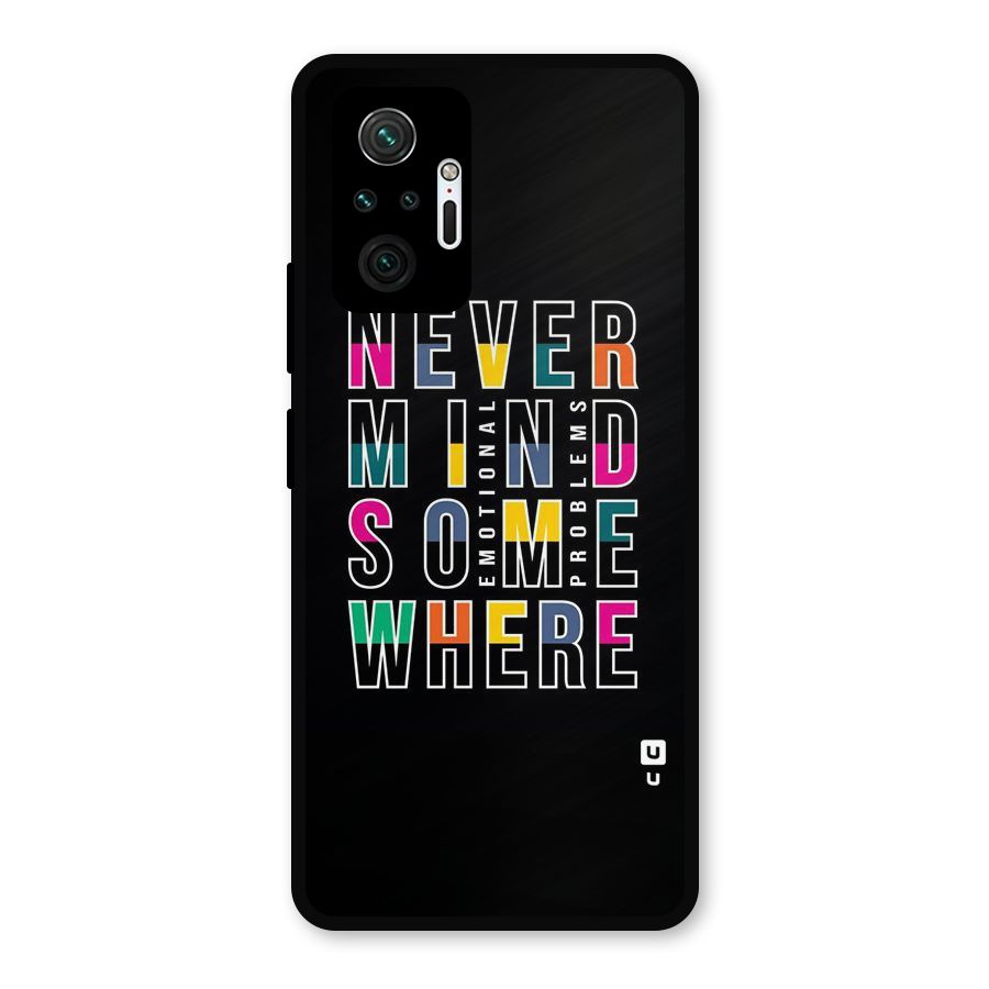 Nevermind Somewhere Metal Back Case for Redmi Note 10 Pro Max