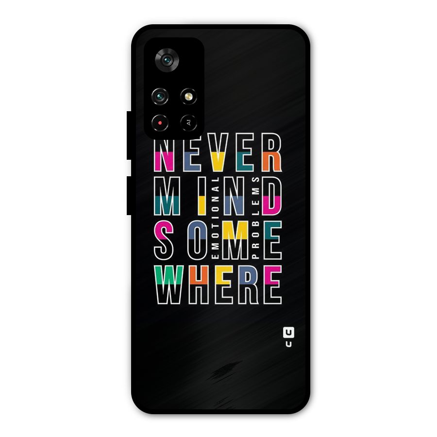 Nevermind Somewhere Metal Back Case for Redmi Note 11T 5G