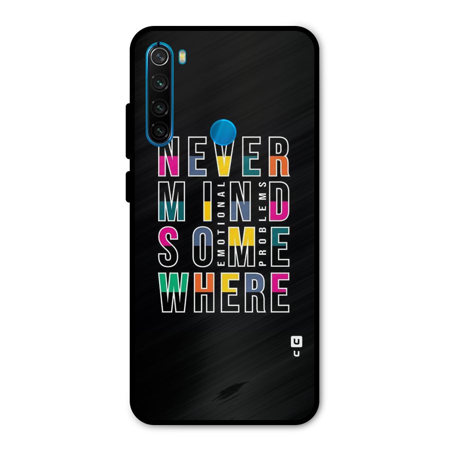 Nevermind Somewhere Metal Back Case for Redmi Note 8