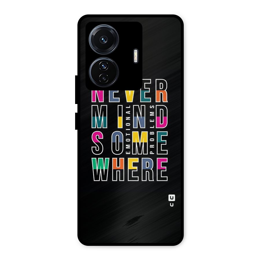 Nevermind Somewhere Metal Back Case for Vivo T1 Pro