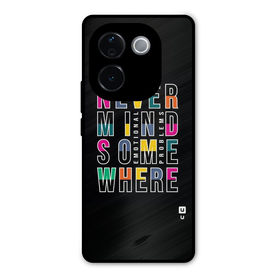 Nevermind Somewhere Metal Back Case for Vivo T3 Pro