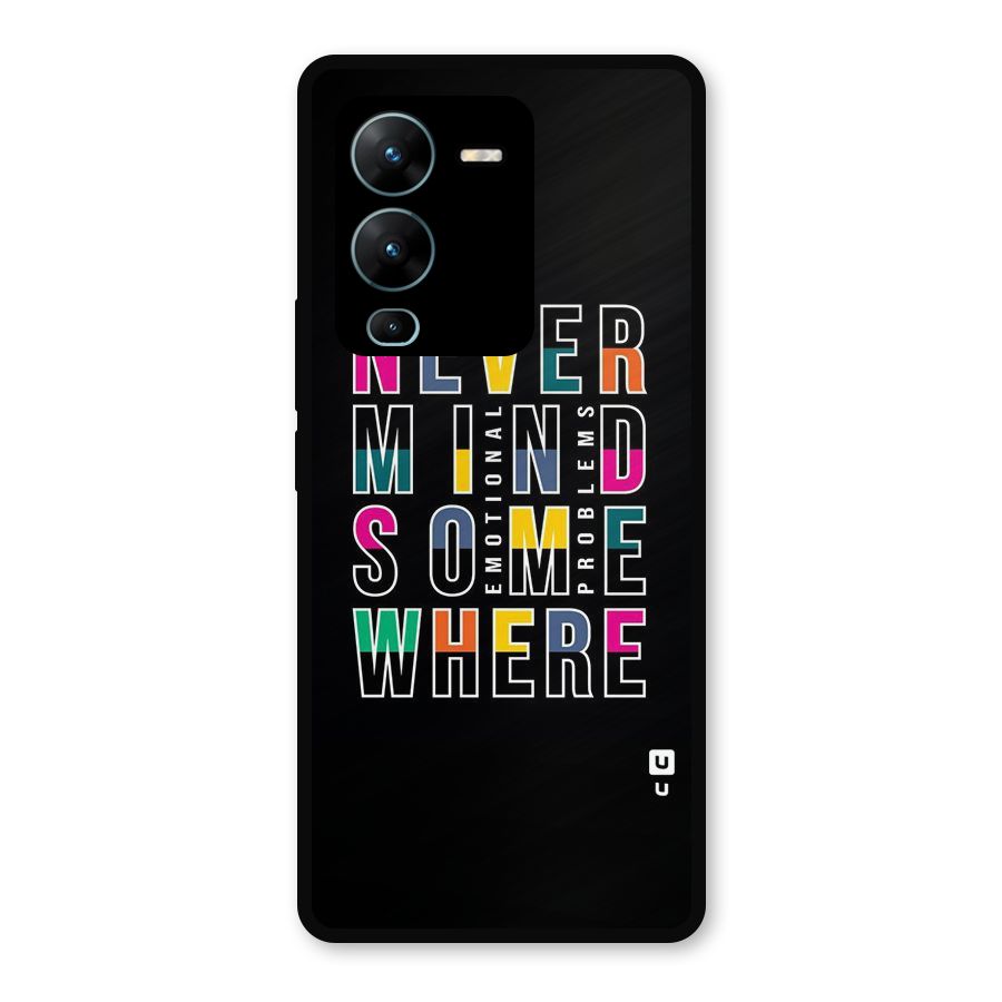 Nevermind Somewhere Metal Back Case for Vivo V25 Pro