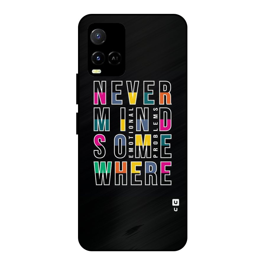 Nevermind Somewhere Metal Back Case for Vivo Y21A