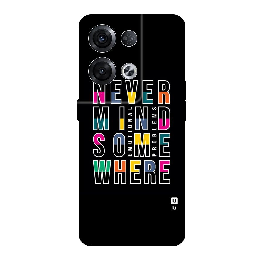 Nevermind Somewhere Original Polycarbonate Back Case for Oppo Reno8 Pro 5G