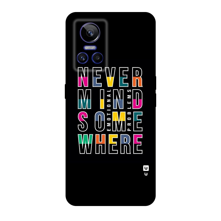 Nevermind Somewhere Original Polycarbonate Back Case for Realme GT Neo 3