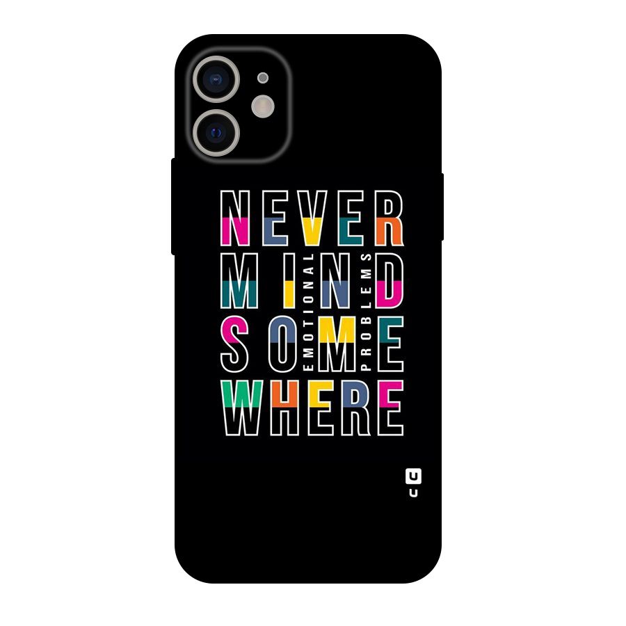 Nevermind Somewhere Original Polycarbonate Back Case for iPhone 11