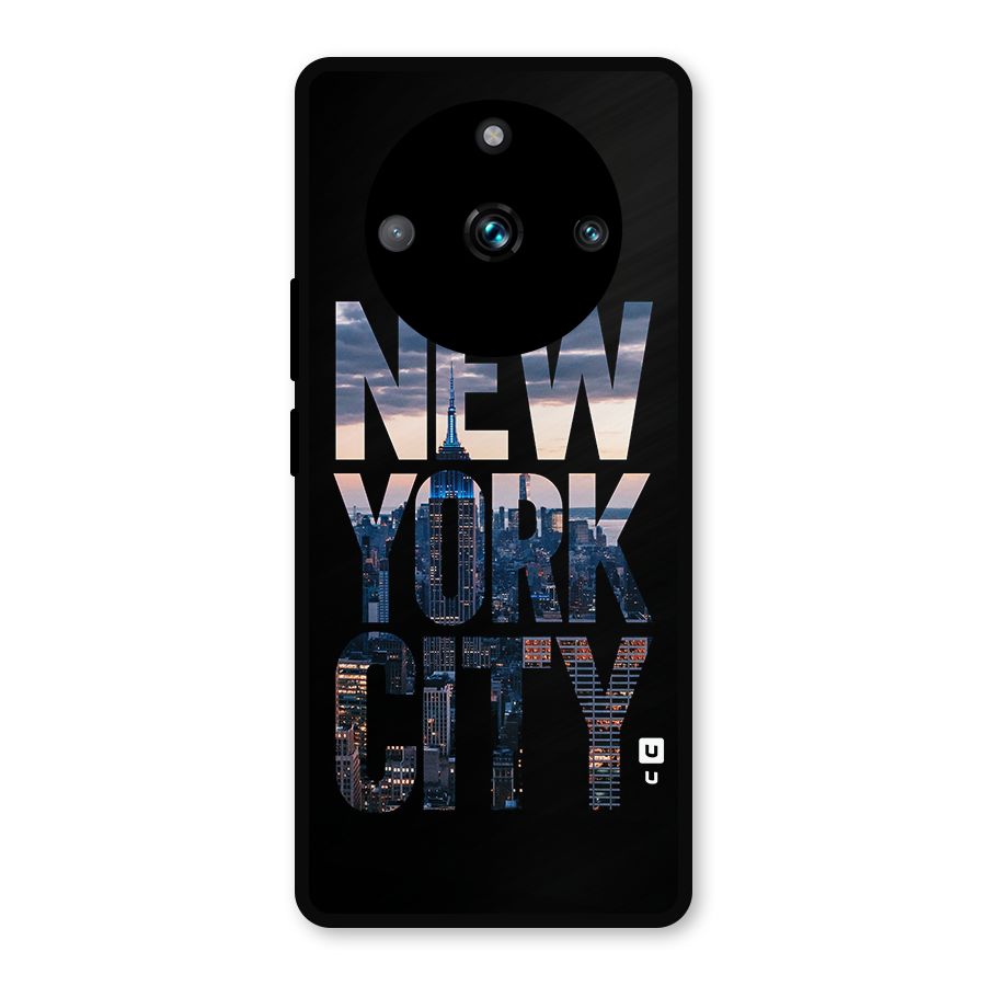 New York City Metal Back Case for Realme 11 Pro Plus