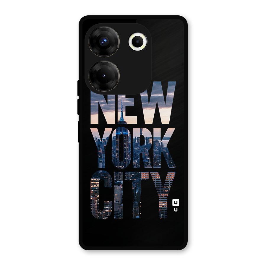 New York City Metal Back Case for Tecno Camon 20