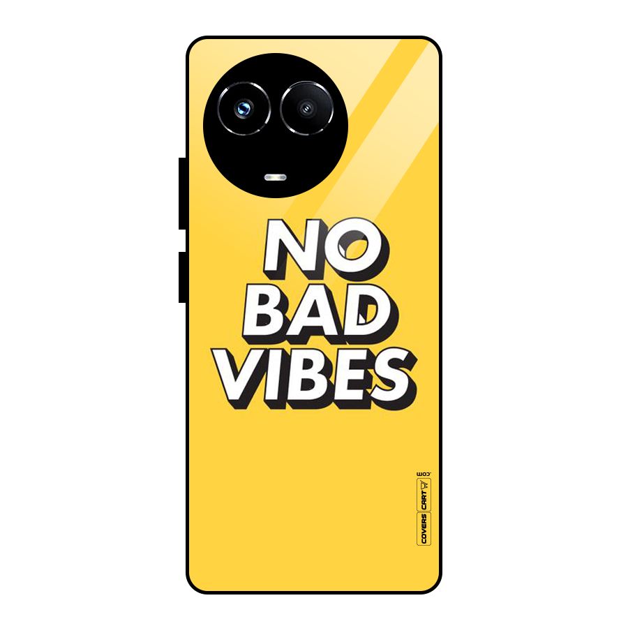 No Bad Vibes Glass Back Case for Realme Narzo 60X