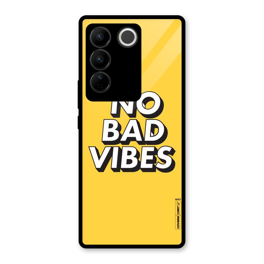 No Bad Vibes Glass Back Case for Vivo V27