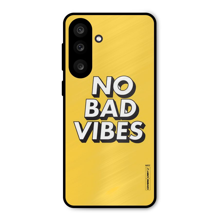 No Bad Vibes Metal Back Case for Galaxy M56