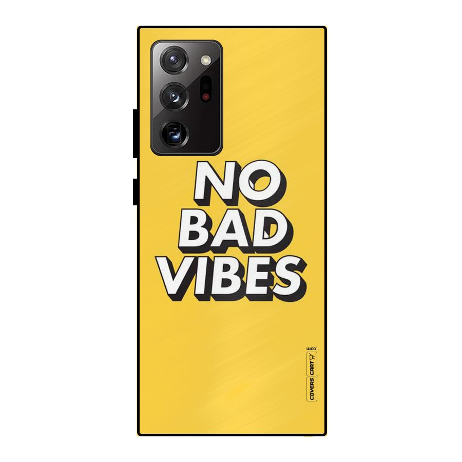 No Bad Vibes Metal Back Case for Galaxy Note 20 Ultra