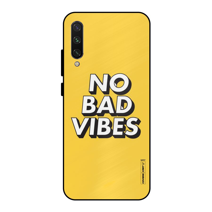 No Bad Vibes Metal Back Case for Mi A3