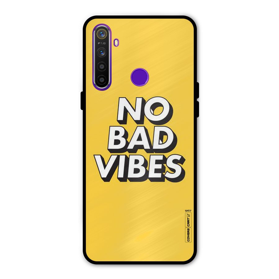 No Bad Vibes Metal Back Case for Realme Narzo 10
