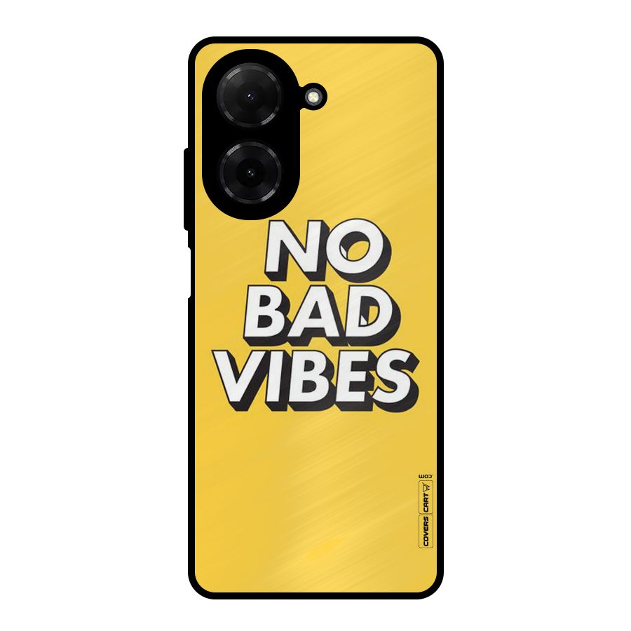 No Bad Vibes Metal Back Case for Redmi A5 4G