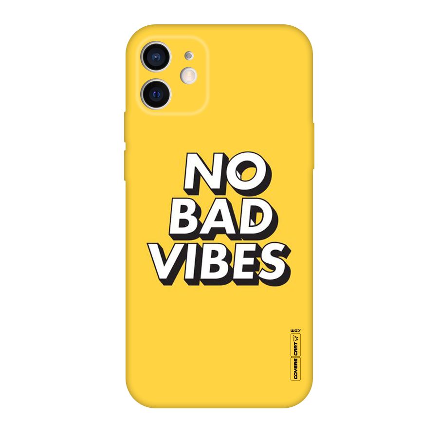 No Bad Vibes Original Polycarbonate Back Case for iPhone 12
