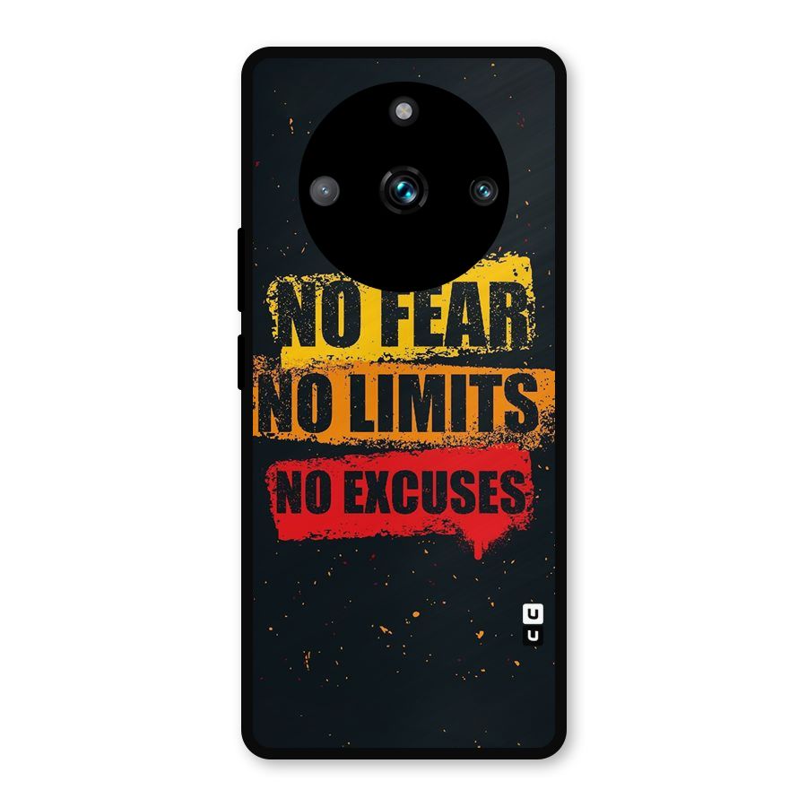 No Fear No Limits Metal Back Case for Realme 11 Pro Plus
