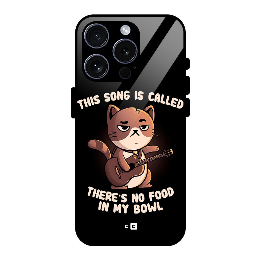 No Food in My Bowl Cat Glass Back Case for iPhone 15 Pro