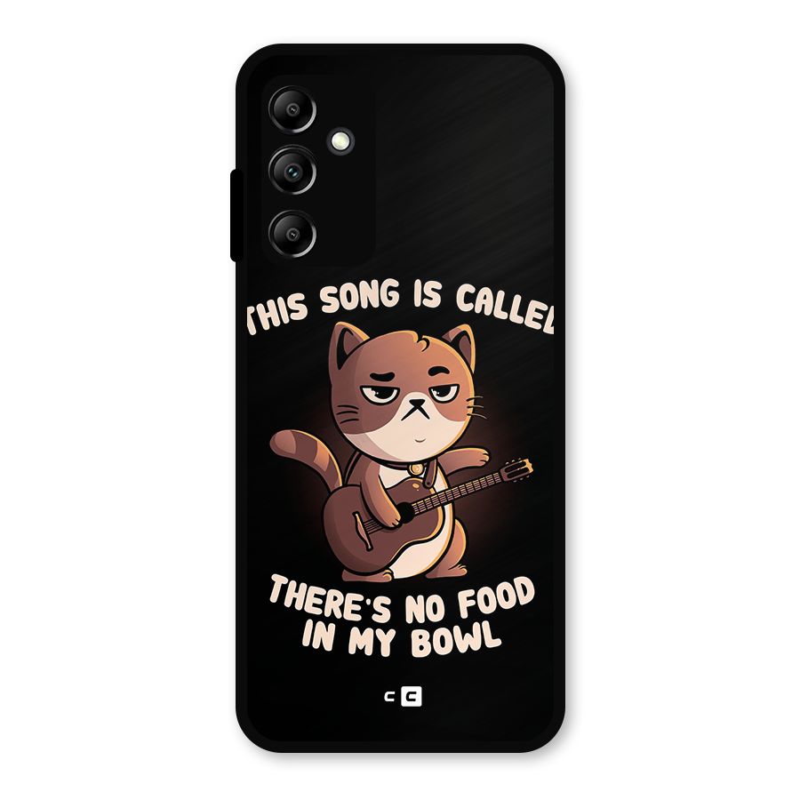 No Food in My Bowl Cat Metal Back Case for Galaxy A14 5G