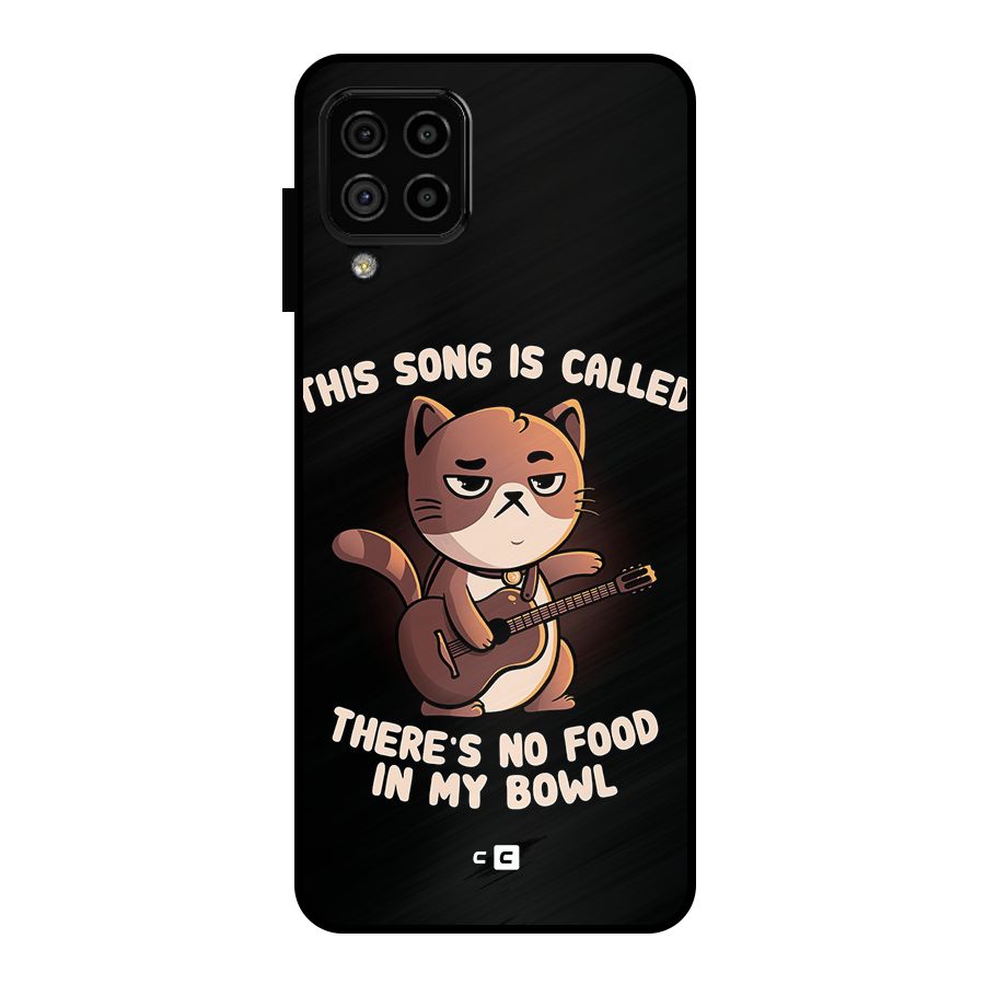 No Food in My Bowl Cat Metal Back Case for Galaxy A22 4G