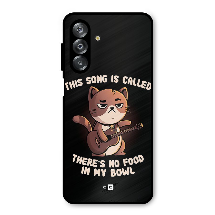 No Food in My Bowl Cat Metal Back Case for Galaxy A26