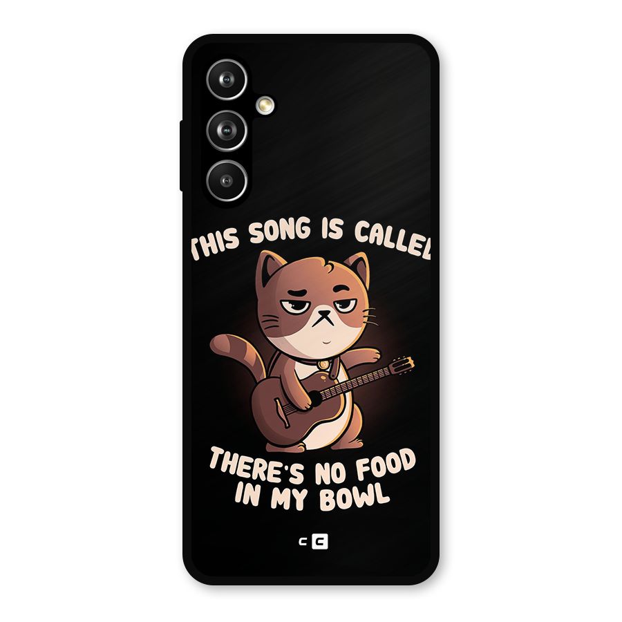 No Food in My Bowl Cat Metal Back Case for Galaxy F54