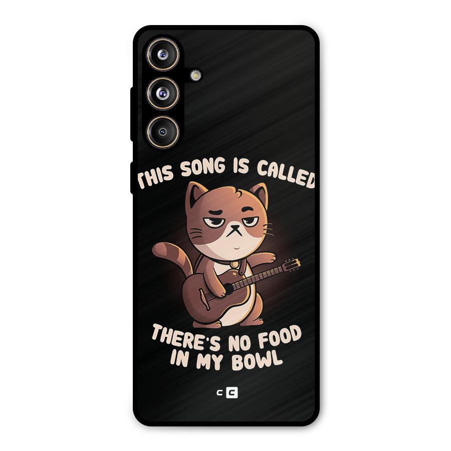 No Food in My Bowl Cat Metal Back Case for Galaxy F55
