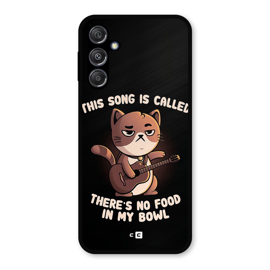 No Food in My Bowl Cat Metal Back Case for Galaxy M34 5G