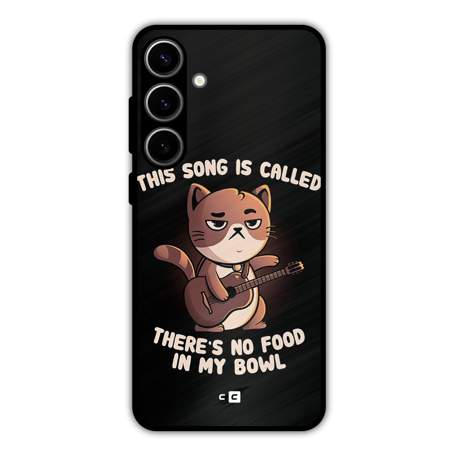 No Food in My Bowl Cat Metal Back Case for Galaxy S24 Plus