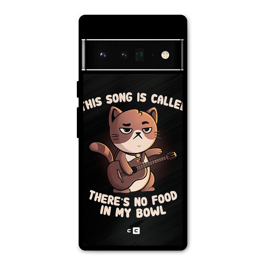 No Food in My Bowl Cat Metal Back Case for Google Pixel 6 Pro