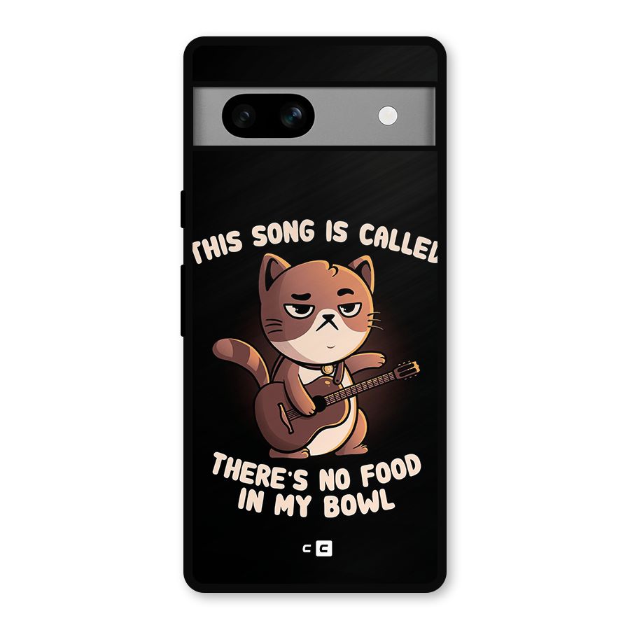 No Food in My Bowl Cat Metal Back Case for Google Pixel 7a