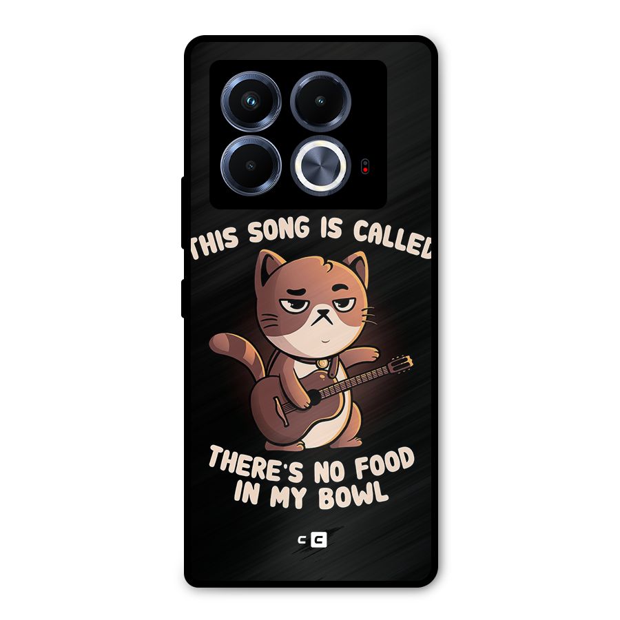 No Food in My Bowl Cat Metal Back Case for Infinix Note 40 5G