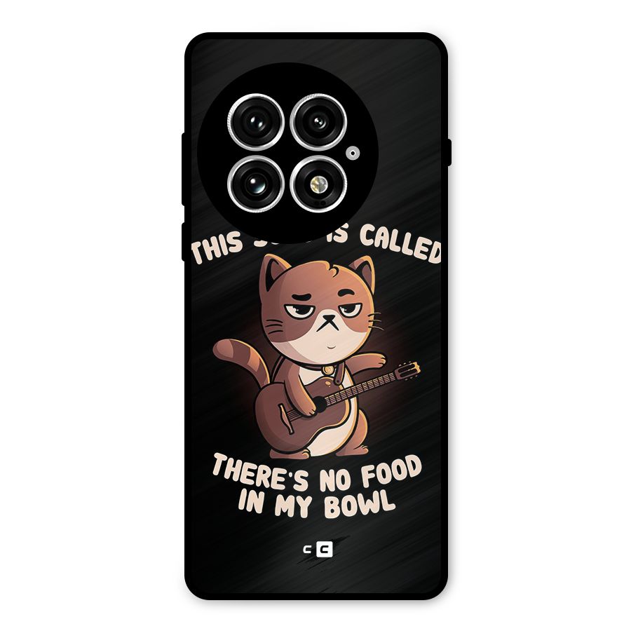No Food in My Bowl Cat Metal Back Case for OnePlus 13