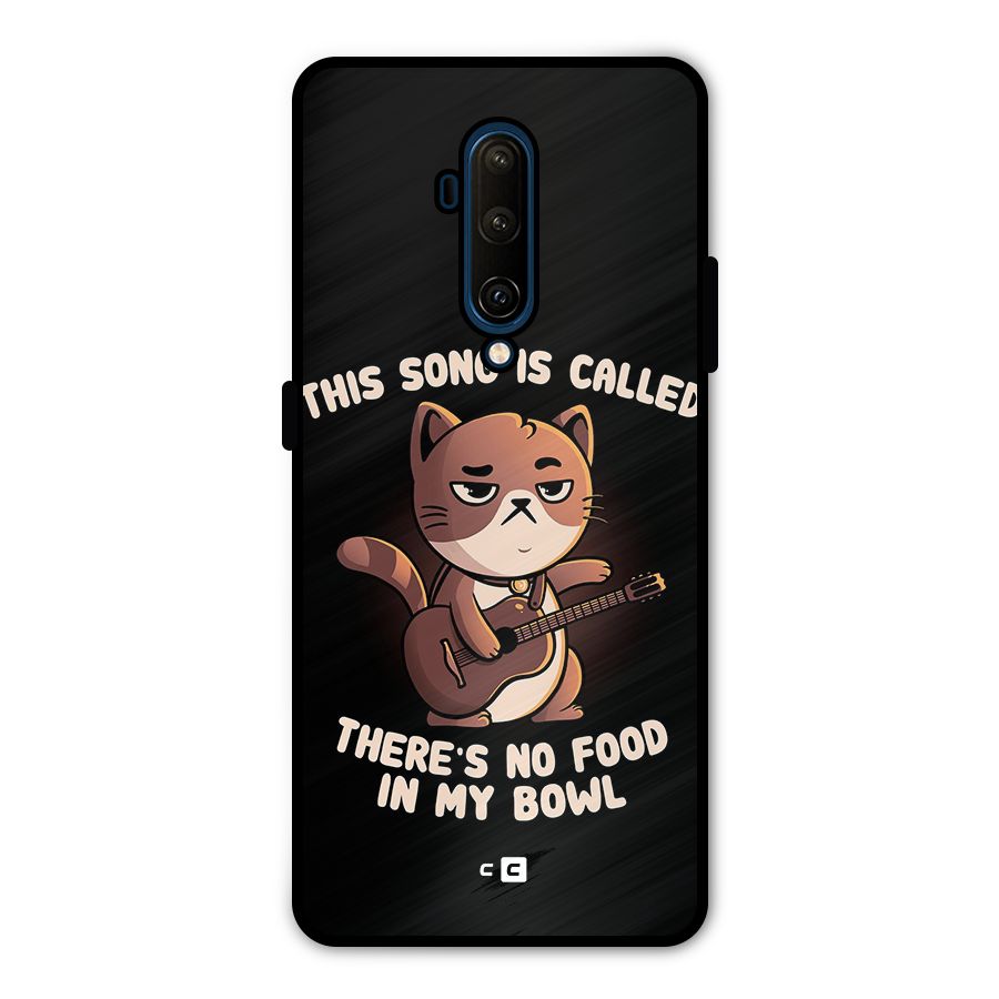 No Food in My Bowl Cat Metal Back Case for OnePlus 7T Pro