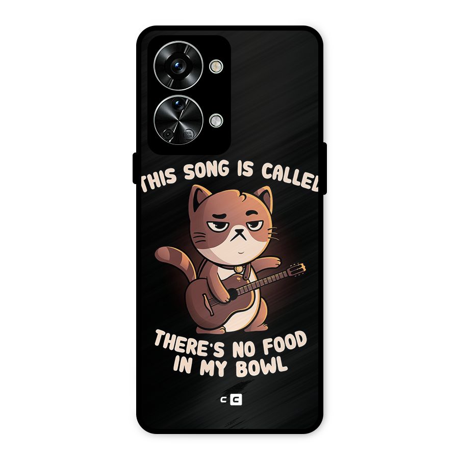 No Food in My Bowl Cat Metal Back Case for OnePlus Nord 2T