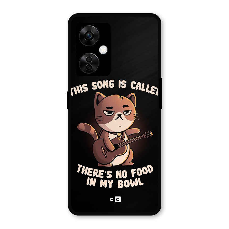 No Food in My Bowl Cat Metal Back Case for OnePlus Nord CE 3 Lite