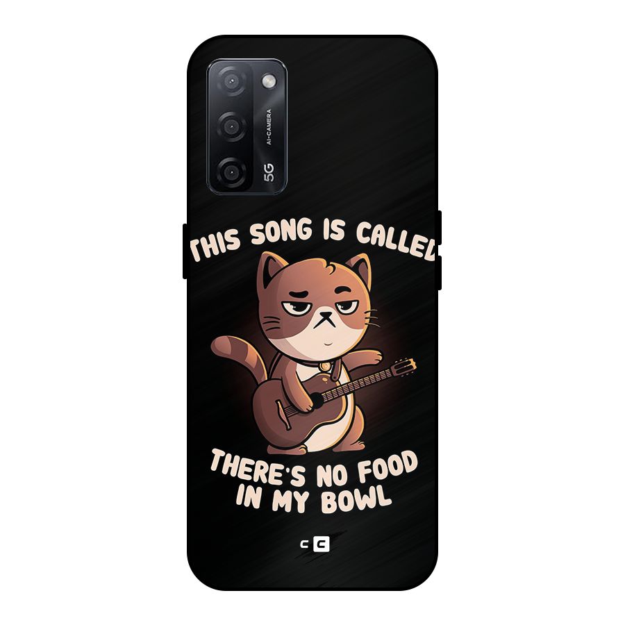 No Food in My Bowl Cat Metal Back Case for Oppo A53s 5G