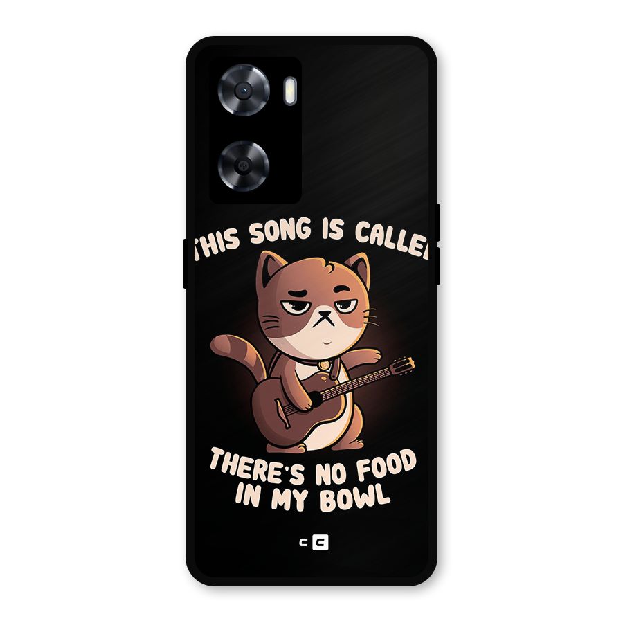No Food in My Bowl Cat Metal Back Case for Oppo A57 2022