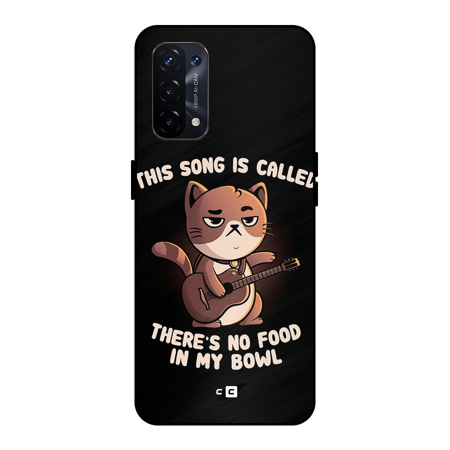 No Food in My Bowl Cat Metal Back Case for Oppo A74 5G