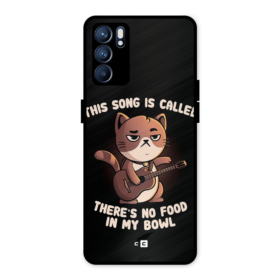 No Food in My Bowl Cat Metal Back Case for Oppo Reno6 5G