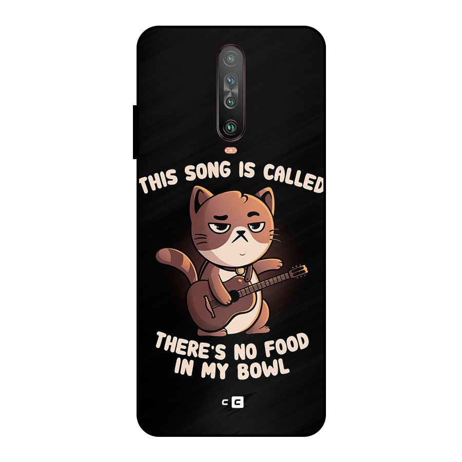 No Food in My Bowl Cat Metal Back Case for Poco X2