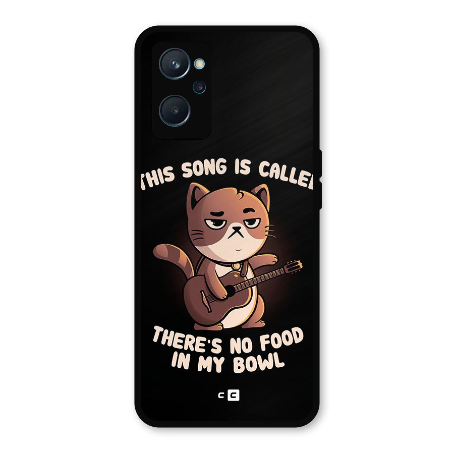 No Food in My Bowl Cat Metal Back Case for Realme 9i