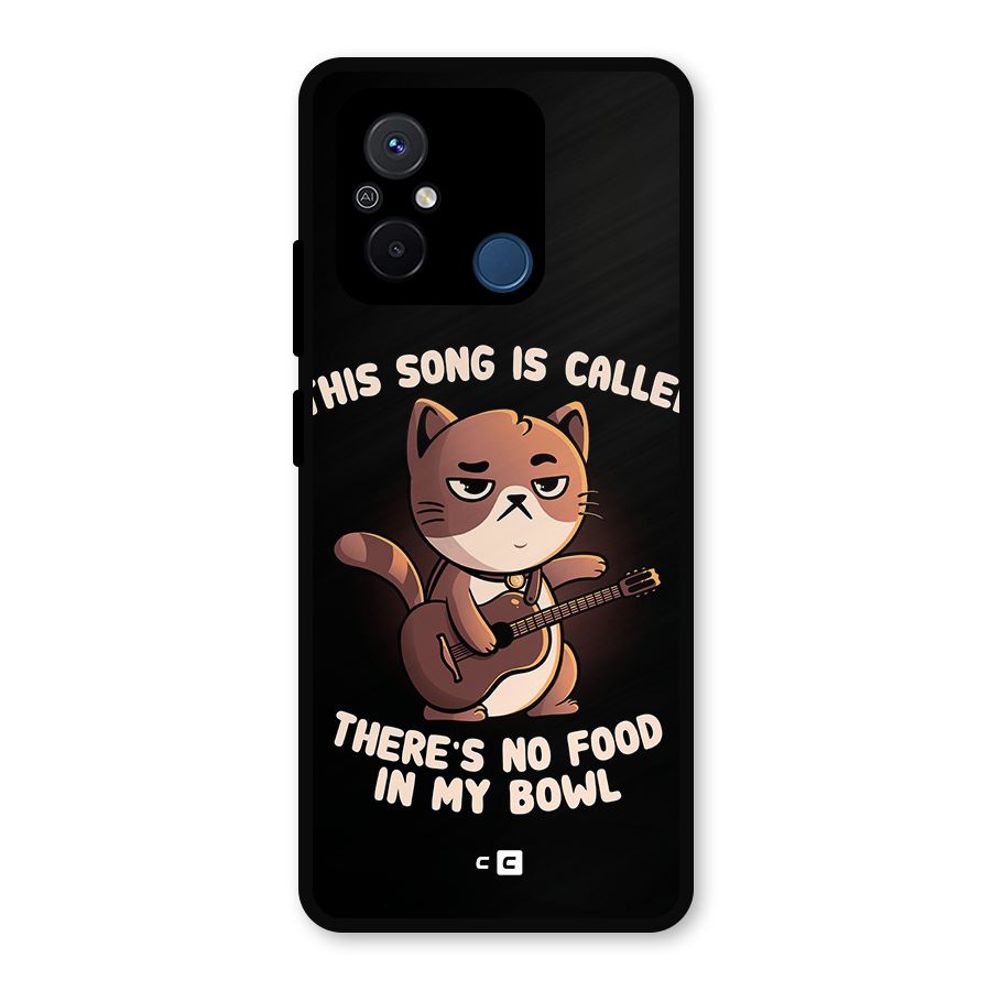 No Food in My Bowl Cat Metal Back Case for Redmi 12C