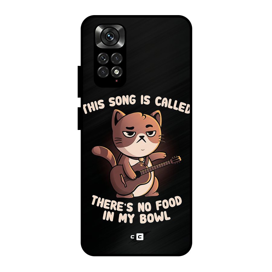 No Food in My Bowl Cat Metal Back Case for Redmi Note 11 Pro Plus 5G