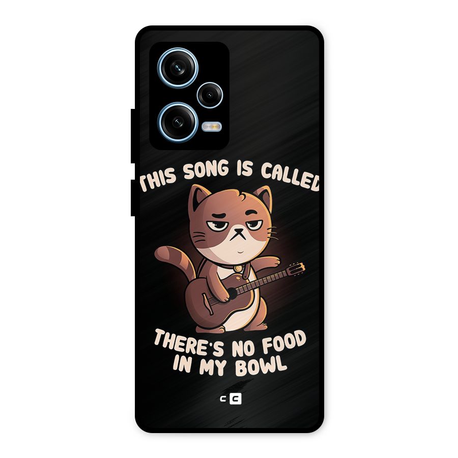 No Food in My Bowl Cat Metal Back Case for Redmi Note 12 Pro
