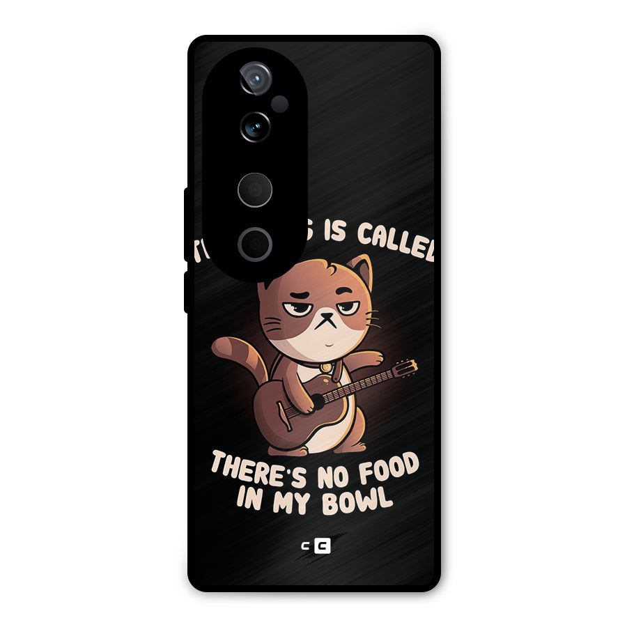 No Food in My Bowl Cat Metal Back Case for Vivo T3 Ultra
