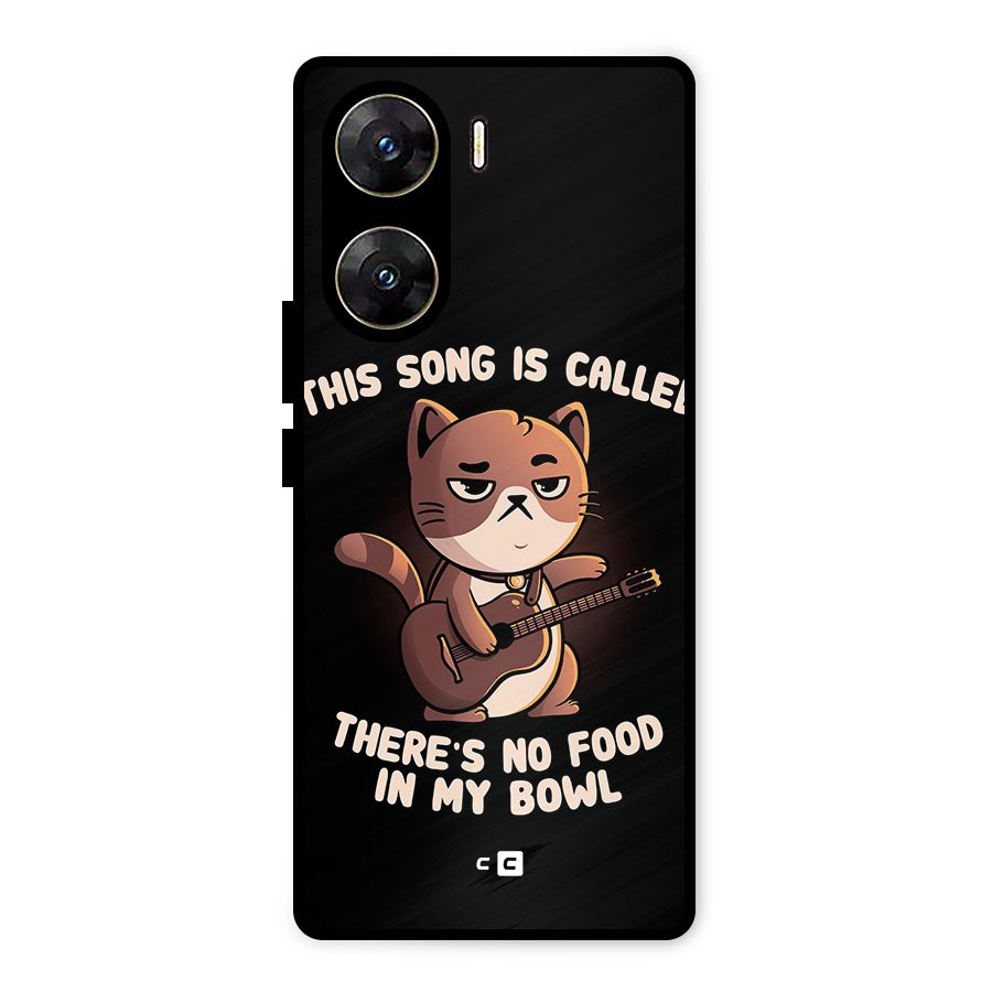 No Food in My Bowl Cat Metal Back Case for Vivo V29e