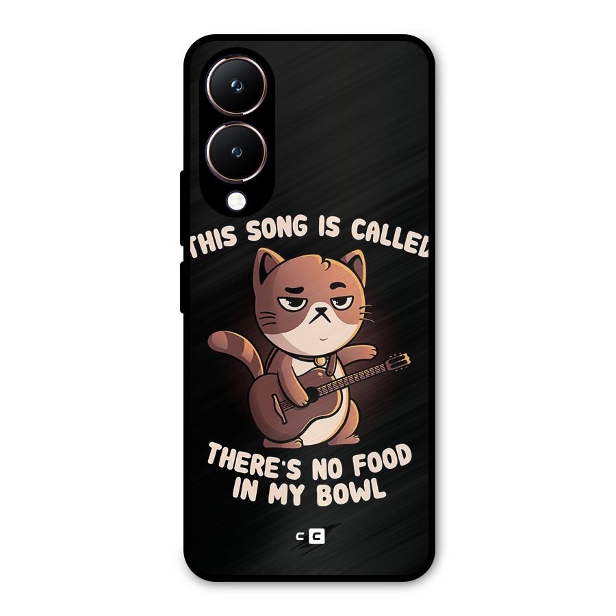 No Food in My Bowl Cat Metal Back Case for Vivo Y28