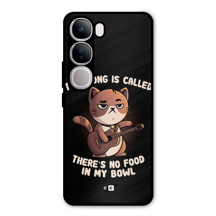No Food in My Bowl Cat Metal Back Case for Vivo Y300